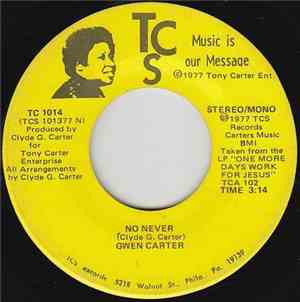 Gwen Carter - No Never / Jesus Is A Friend Of Mine