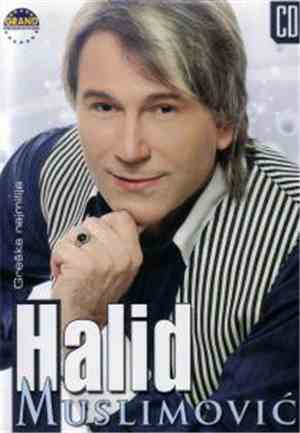 Halid Muslimović - Greška Najmilija