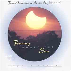 Joel Andrews & Søren Hyldgaard - Journey Toward The Sun