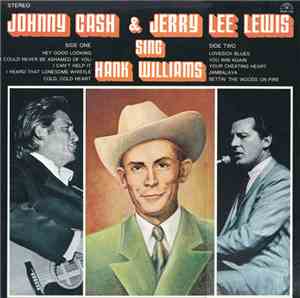 Johnny Cash & Jerry Lee Lewis - Johnny Cash & Jerry Lee Lewis Sing Hank Wil ...