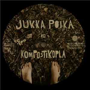 Jukka Poika Ja Kompostikopla - Sivilisaatio / Äijä