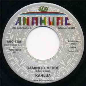 Kahlua - Caminito Verde / Llegaste A Mi