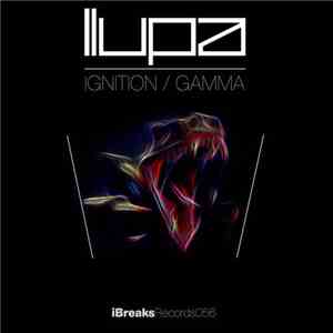 Llupa - Ignition / Gamma