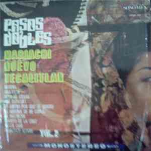 Mariachi Nuevo Tecalitlan - Pasos Dobles Vol. 2