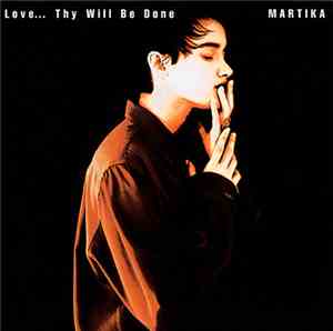 Martika - Love...Thy Will Be Done