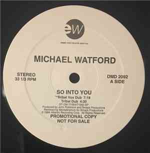 Michael Watford - So Into You