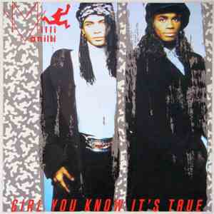 Milli Vanilli - Girl You Know It's True