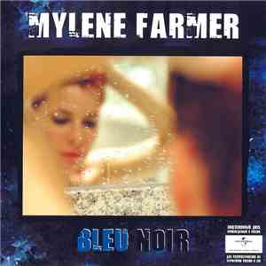 Mylène Farmer - Bleu Noir