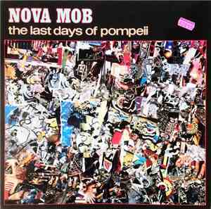 Nova Mob - The Last Days Of Pompeii