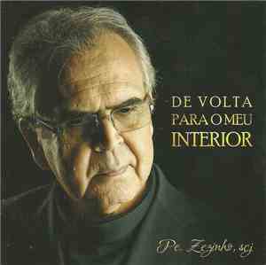 Padre Zezinho - De Volta Para O Meu Interior