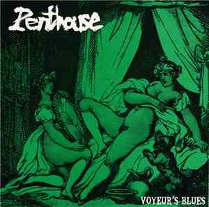 Penthouse  - Voyeur's Blues