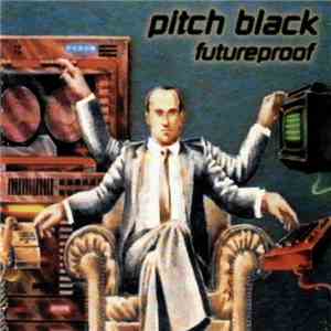 Pitch Black - Futureproof
