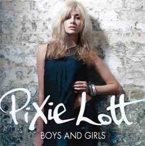Pixie Lott - Boys And Girls