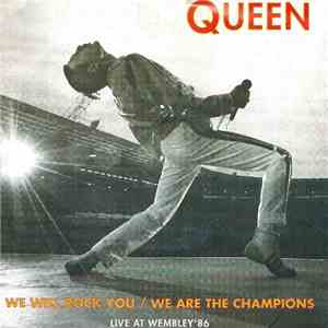 Queen - We Will Rock You / We Are The Champions (Live At Wembley '86)
