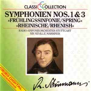 R. Schumann - Symphonien Nos. 1 & 3 »Frühlingssinfonie« »Rheinische«