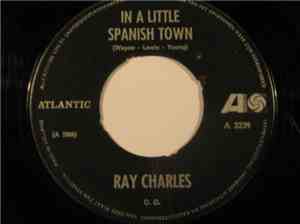Ray Charles - In A Little Spanish Town