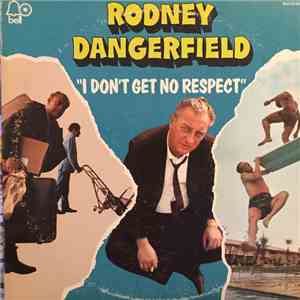 Rodney Dangerfield - 