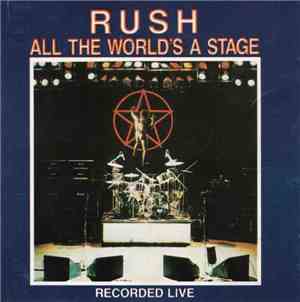 Rush - All The World's A Stage