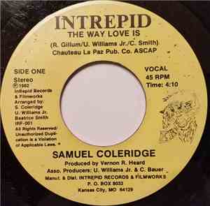 Samuel Coleridge - The Way Love Is