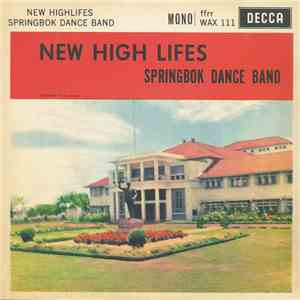 Springbok Dance Band - New Highlifes