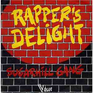 Sugarhill Gang - Rapper's Delight