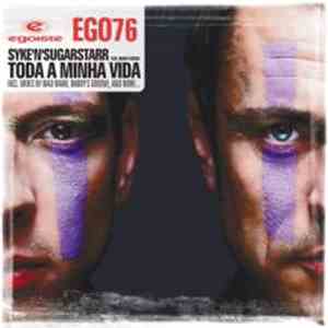 Syke 'n Sugarstarr Feat Bonny Ferrer - Toda A Minha Vida