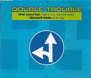 The Course / Discodroids - Night To Remember / Energy