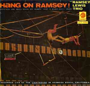 The Ramsey Lewis Trio - Hang On Ramsey!