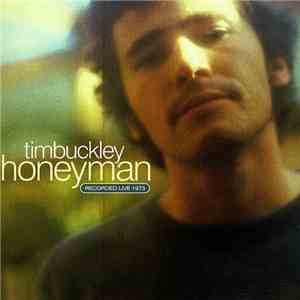 Tim Buckley - Honeyman - Recorded Live 1973