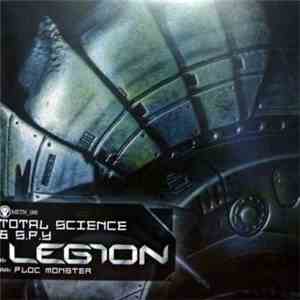 Total Science & S.P.Y - Legion / Ploc Monster