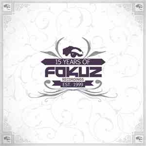 Various - 15 Years Of Fokuz - Episode 1