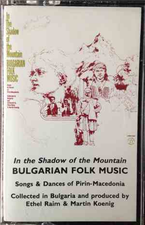 Various - In The Shadow Of The Mountain / Bulgarian Folk Music