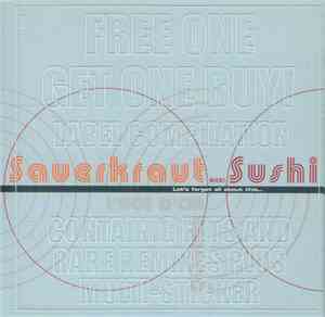 Various - Sauerkraut Nicht Sushi (Let's Forget All About This...)