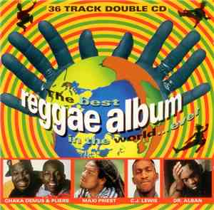 Various - The Best Reggae Album In The World ... Ever