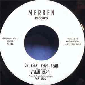 Vivian Carol - Oh Yeah Yeah Yeah / Your The Boy