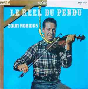Zoun Robidas - Le Reel Du Pendu