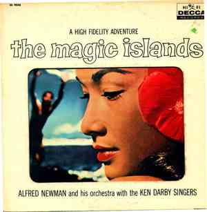 Alfred Newman And His Orchestra With The Ken Darby Singers - The Magic Isla ...