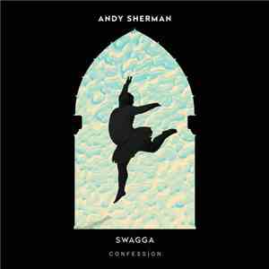 Andy Sherman  - Swagga