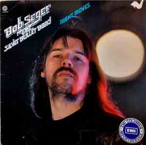 Bob Seger And The Silver Bullet Band - Night Moves
