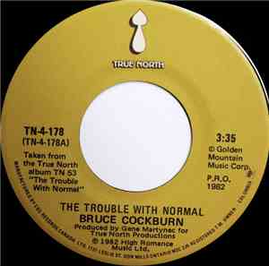 Bruce Cockburn - The Trouble With Normal / Cala Luna