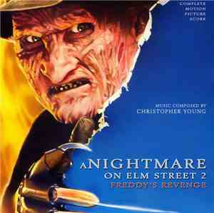 Christopher Young - A Nightmare On Elm Street 2: Freddy's Revenge (Complete ...