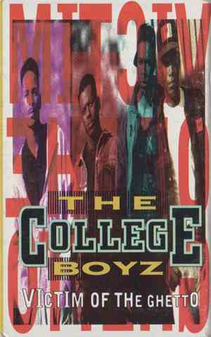College Boyz - Victim Of The Ghetto