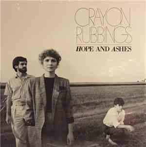 Crayon Rubbings - Hope and Ashes