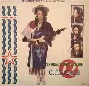 Culture Club - It's A Miracle / Miss Me Blind