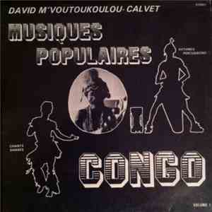 David M'voutoukoulou- Calvet - Musiques Populaires Congo Volume 1