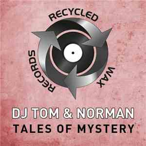 DJ Tom & Norman - Tales Of Mystery