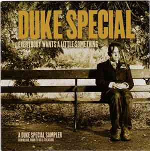 Duke Special - Everybody Wants A Little Something - A Duke Special Sampler