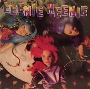 Eeenie Meenie - Eeenie Meenie