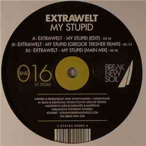 Extrawelt - My Stupid