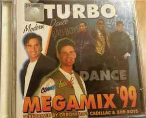 Geronimo's Cadillac  & Bad Boys  - Turbo Megamix '99